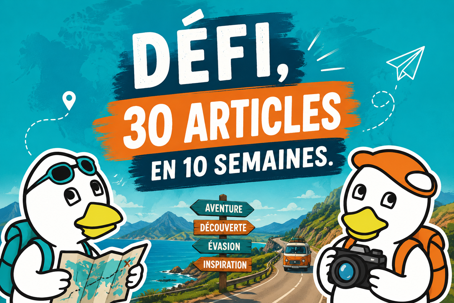 Défi tour du monde : 30 articles en 10 semaines
